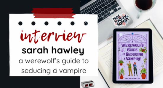 The time it was about A Werewolf’s Guide to Seducing a Vampire